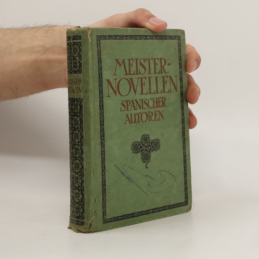 Autorenkollektiv Meisternovellen Spanischer Autoren