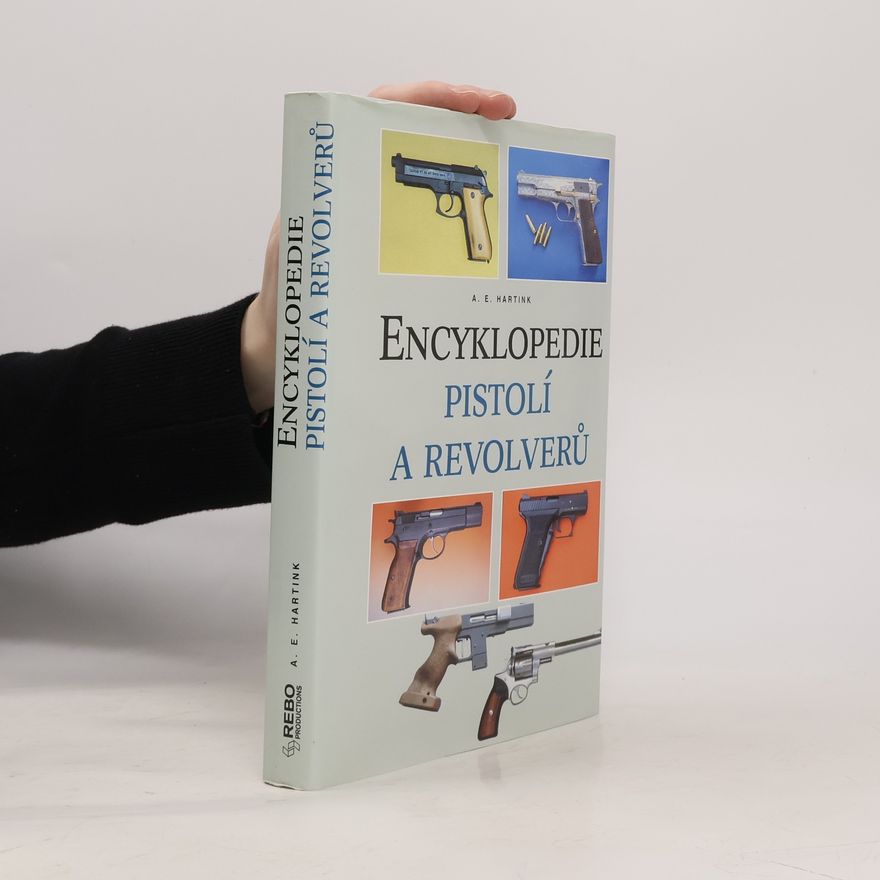A. E. Hartink Encyklopedie pistolí a revolverů
