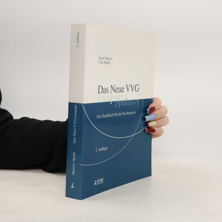 Udo Spuhl Das neue VVG kompakt - 3. Auflage