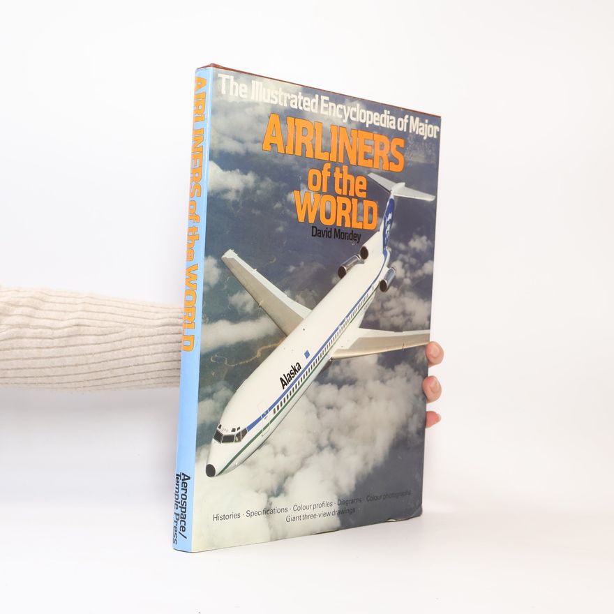 David Mondey The Illustrated Encyclopedia of Major Airliners of the World