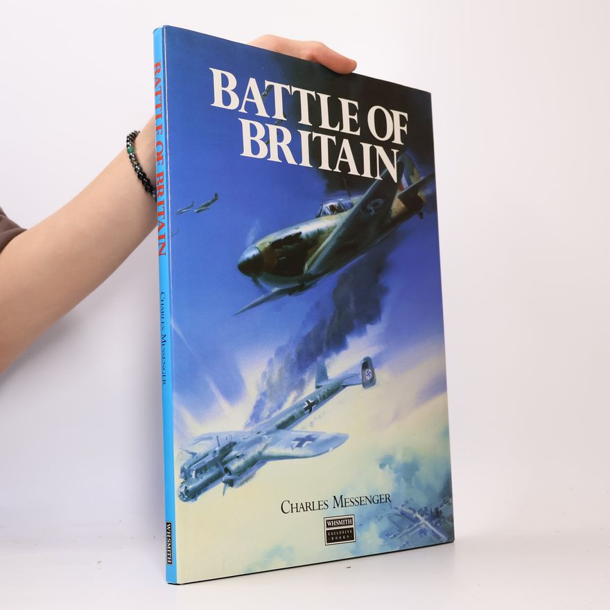 Charles Messenger Battle of Britain