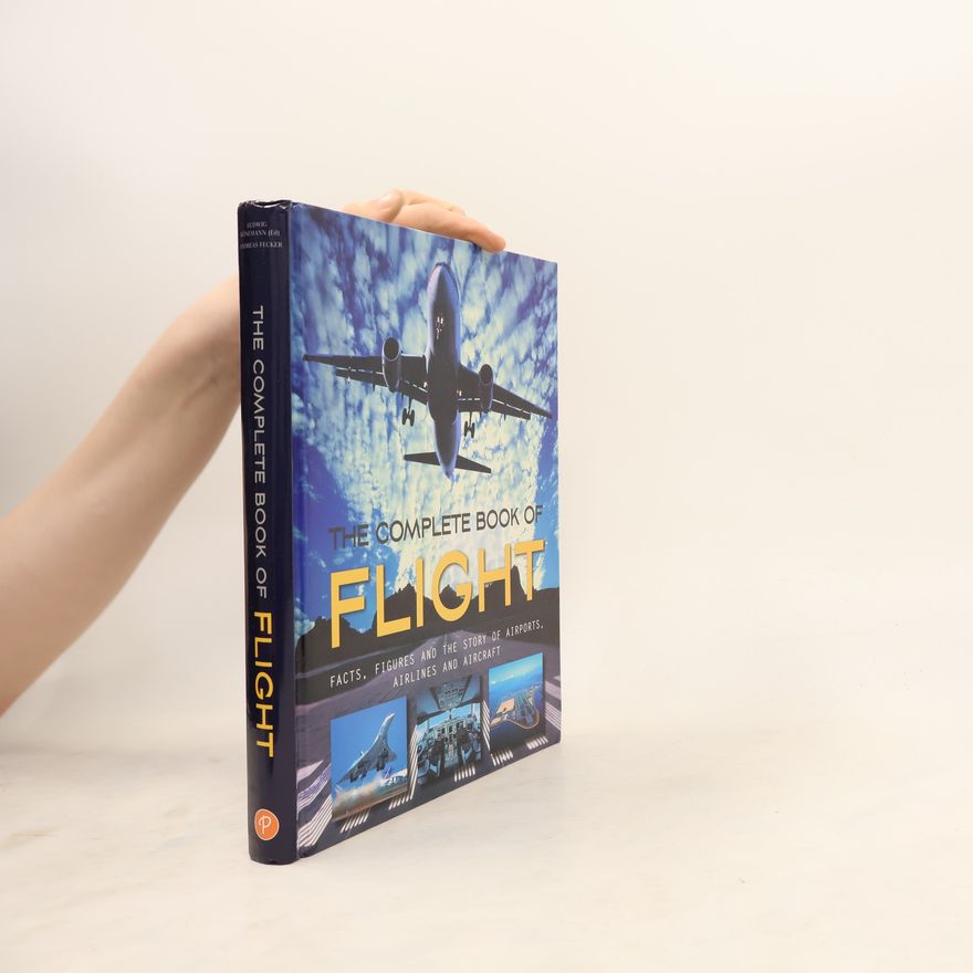 Andreas Fecker The Complete Book of Flight