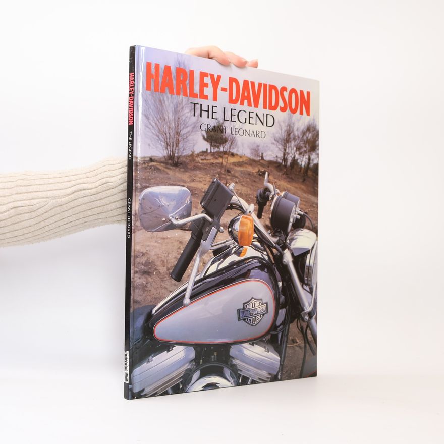 Sr. Leonard A. Grant Harley-Davidson - The Legend