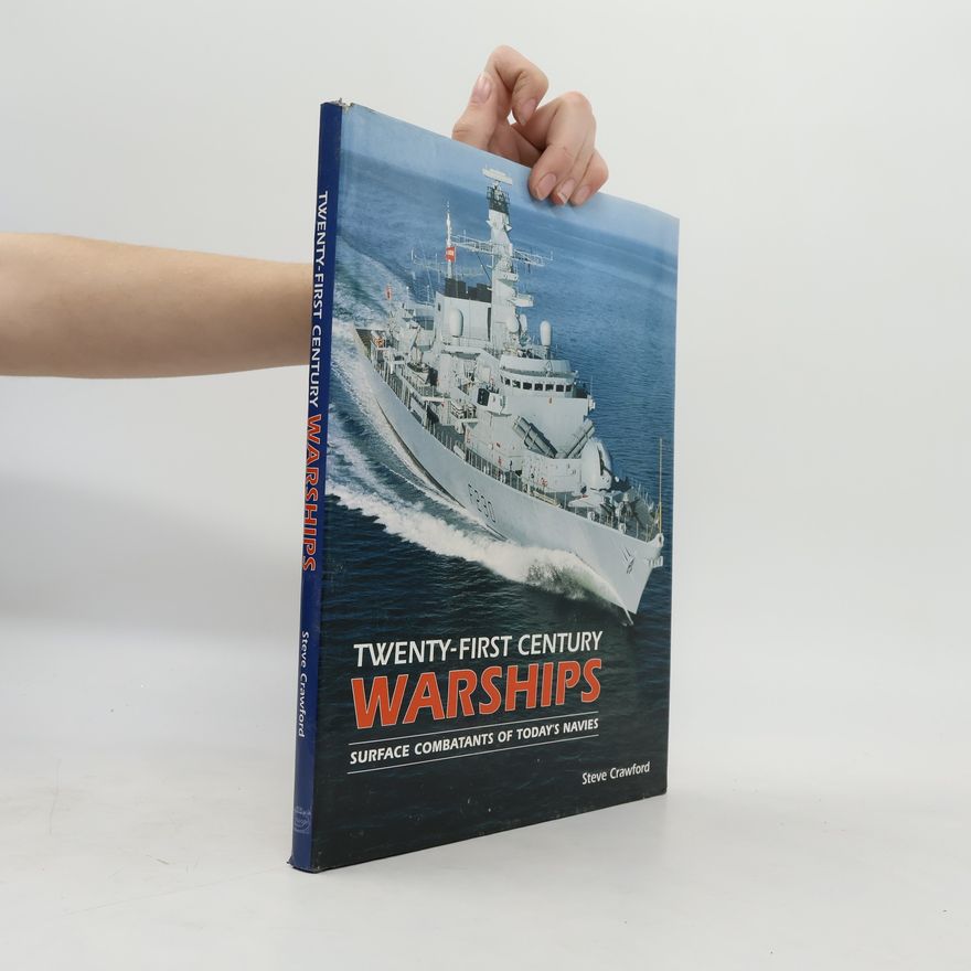 Steve Crawford Twenty-First Century Warships
