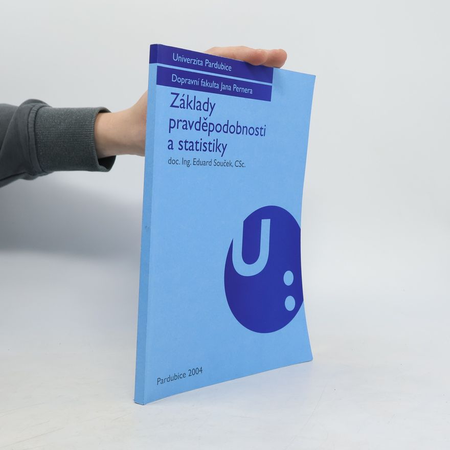 Eduard Souček Základy pravděpodobnosti a statistiky