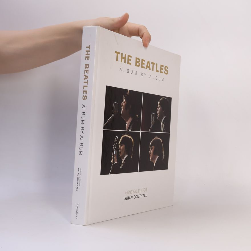 Brian Southall The Beatles - Album by Album