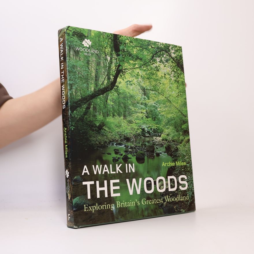 Archie Miles A A Walk in the Woods