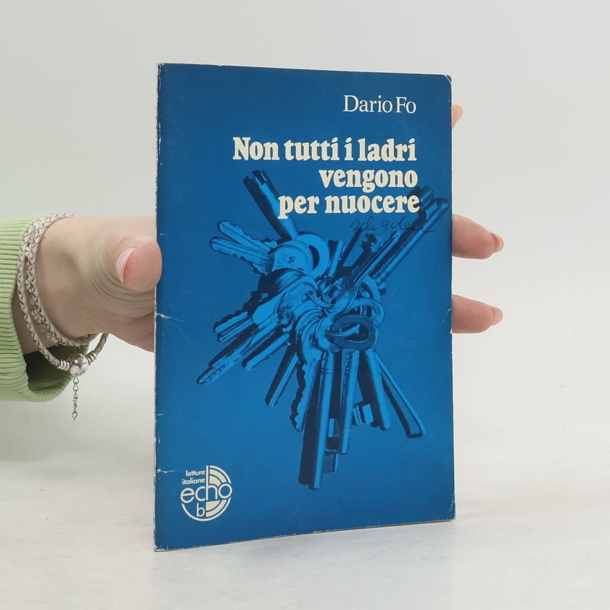 Elisa Rossaro Non tutti i ladri vengono per nuocere