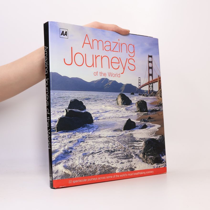 Various authors Amazing Journeys of the World