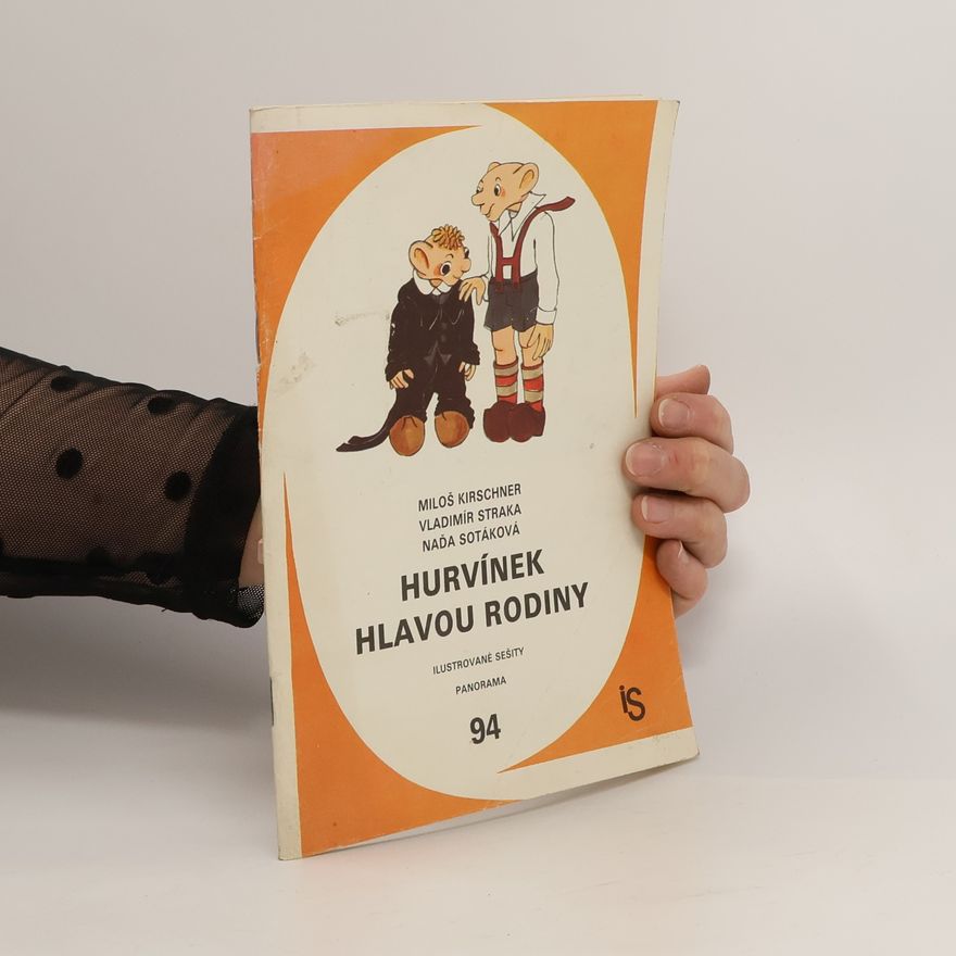Miloš Kirschner Hurvínek hlavou rodiny