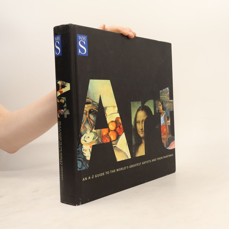 Autorenkollektiv An A-Z Guide to the World's Greatest Artists and Their Paintings