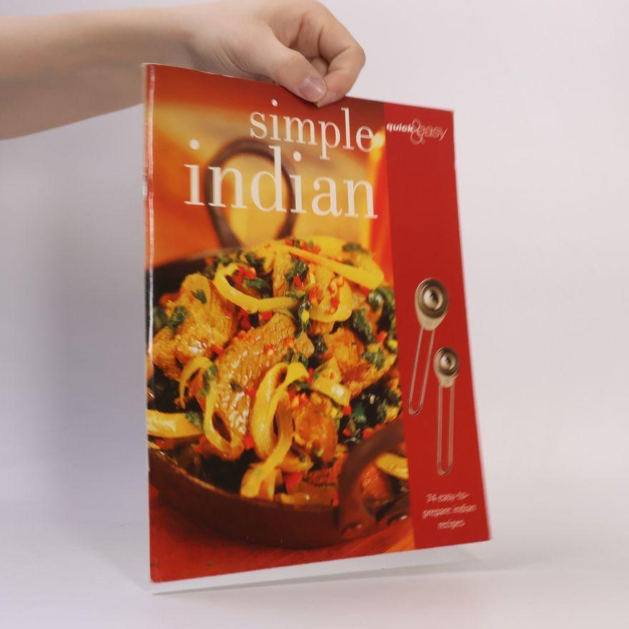 Kolektiv autorů Quick & Easy: Simple Indian