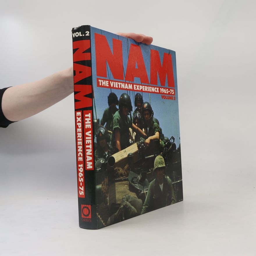 Kolektív autorov Nam 2. The Vietnam Experience 1965-1975