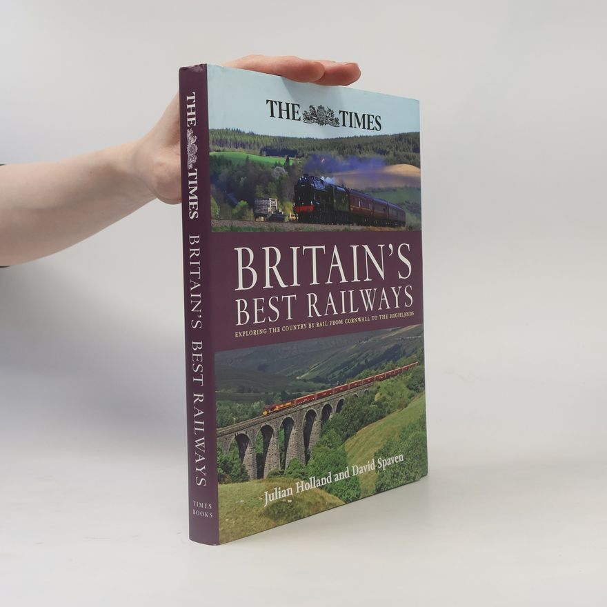 David Spaven Britain's Best Railways