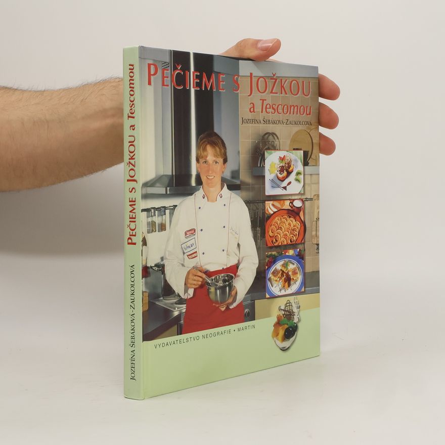 Jozefína Zaukolcová Pečieme s Jožkou a Tescomou