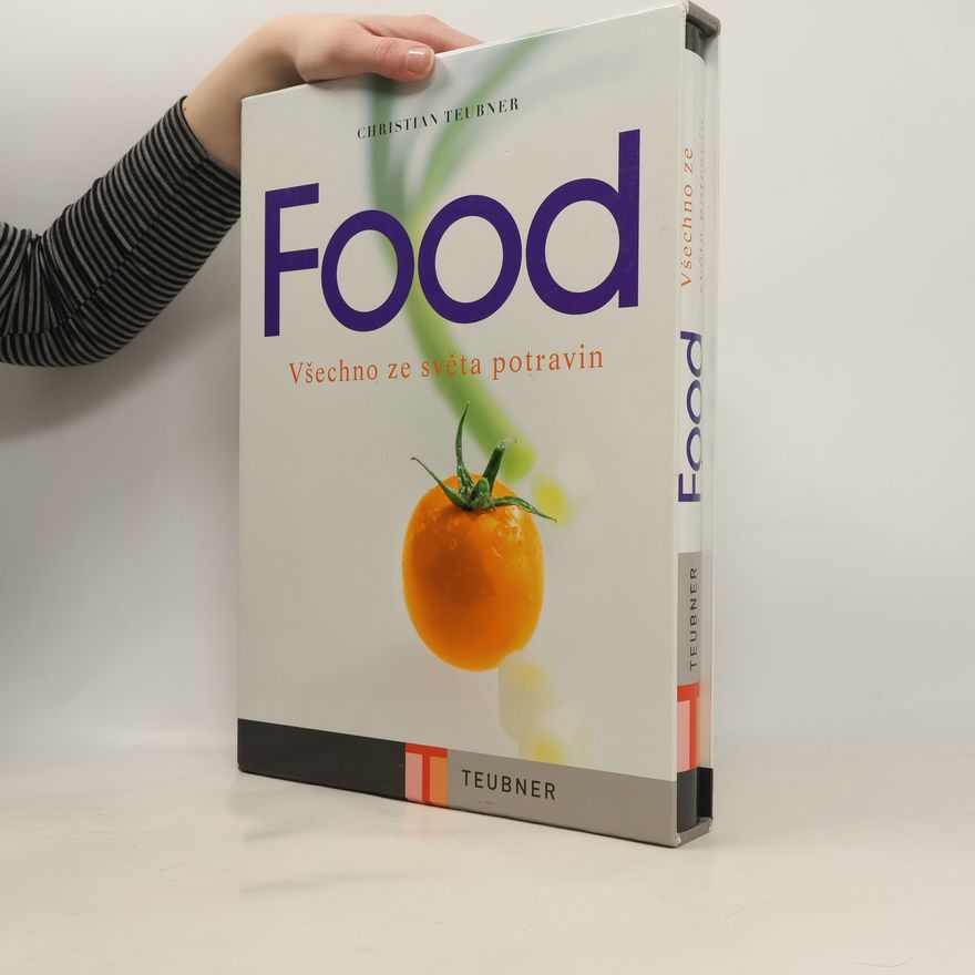 Christian Teubner Food. Všechno ze světa potravin