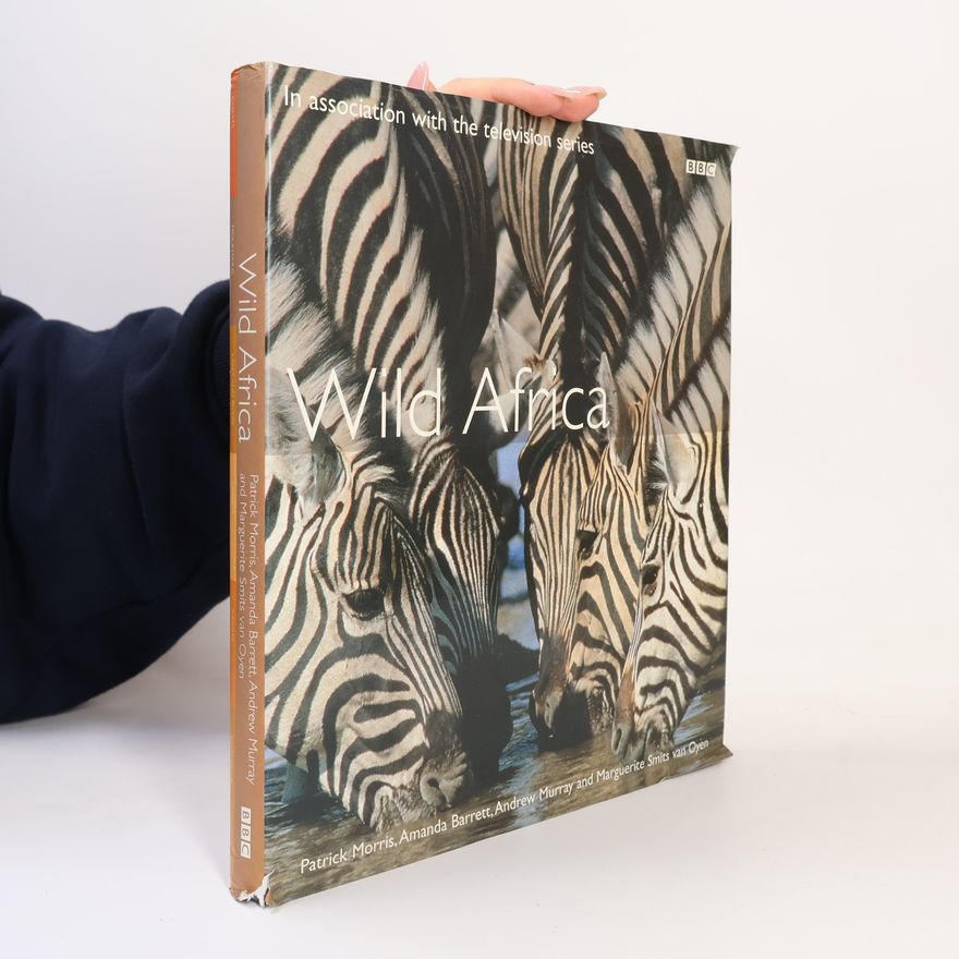 Marguerite Smits van Oyen Wild Africa