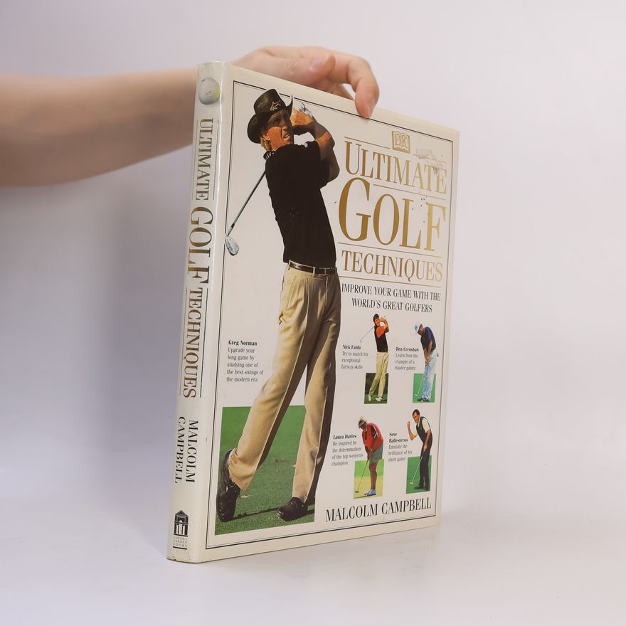 Campbell Malcolm Ultimate Golf Techniques