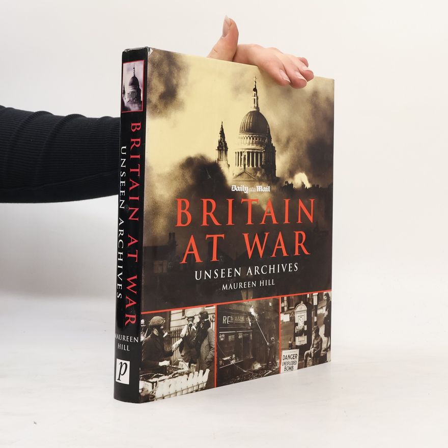 Maureen Hill Britain at War