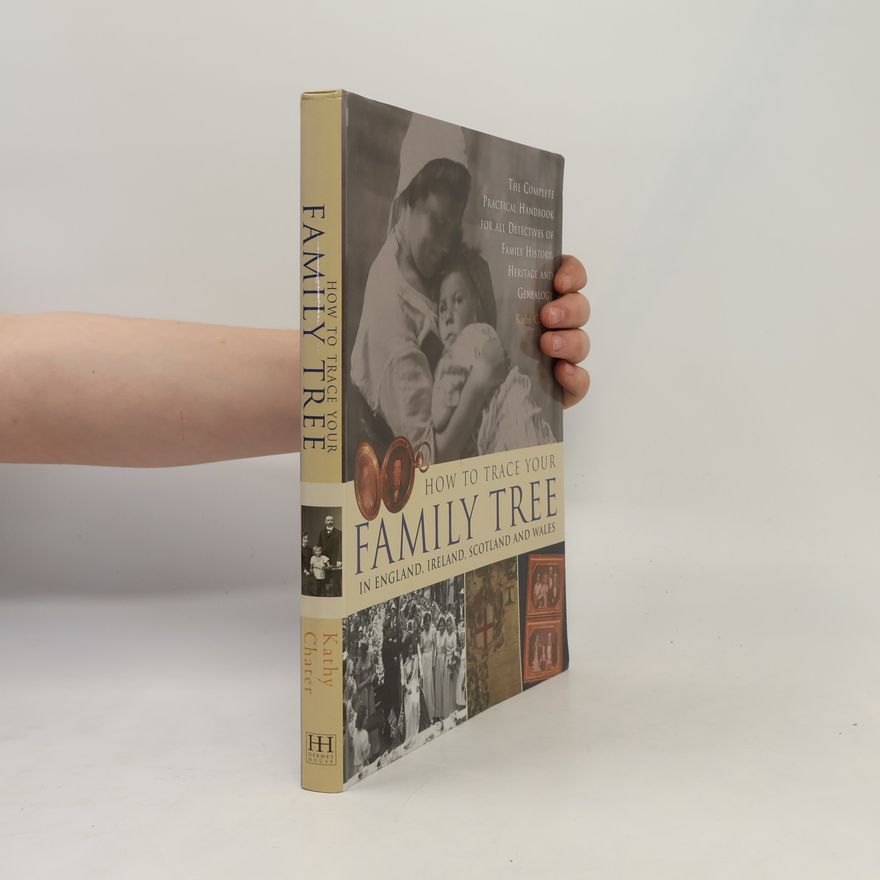 Kathy Chater How to Trace Your Family Tree