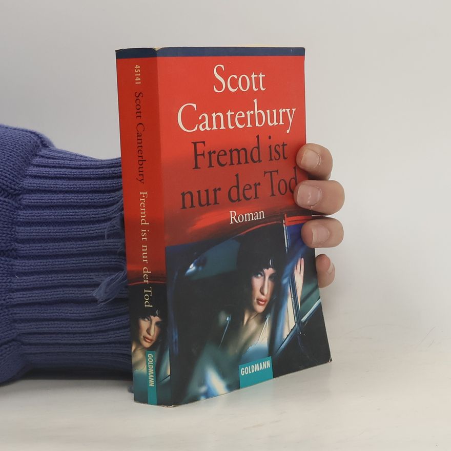 Scott Canterbury Fremd ist nur der Tod