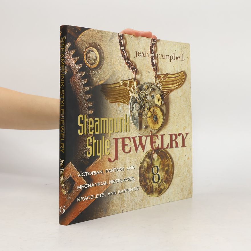 Jean Campbell Steampunk Style Jewelry