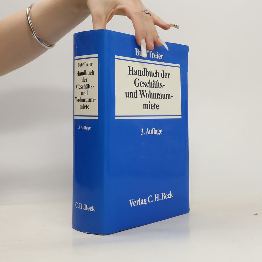 Kolektiv autorů Handbuch der Geschäfts- und Wohnraummiete