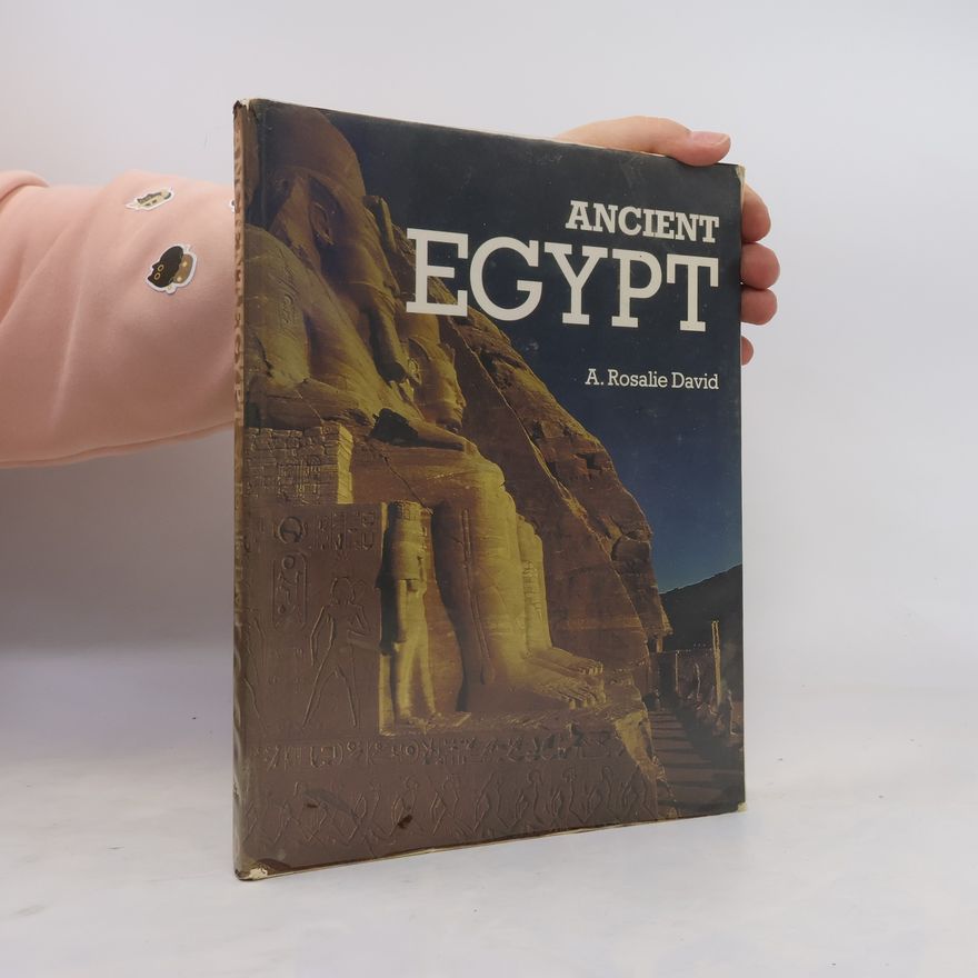Ann Rosalie David Ancient Egypt