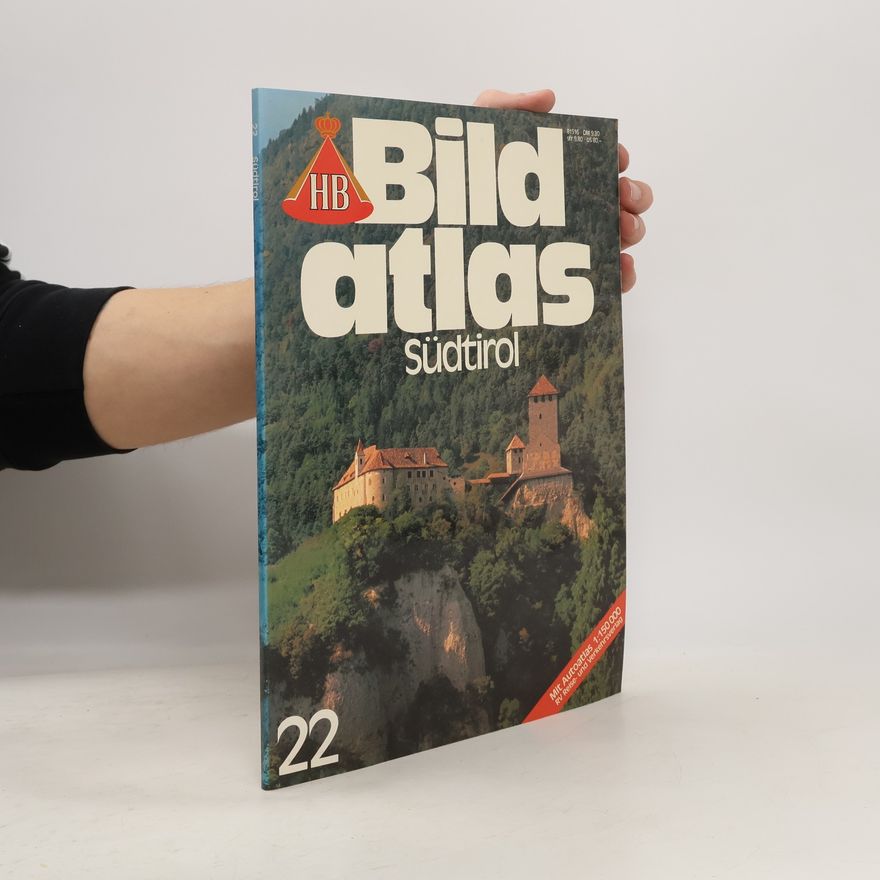Werner August Widmann HB Bildatlas - 22: Bildatlas Südtirol