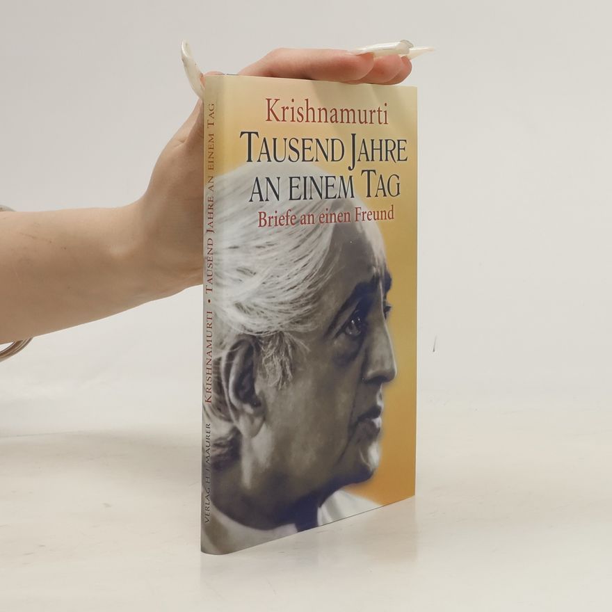 Džiddú Křišnamúrti Tausend Jahre an einem Tag