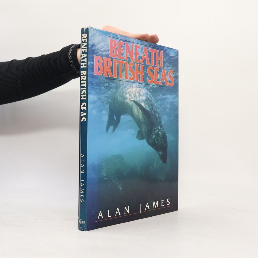 Alan James Beneath British Seas