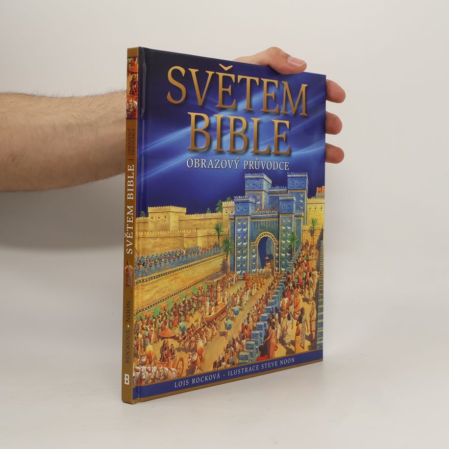 Lois Rocková Světem Bible