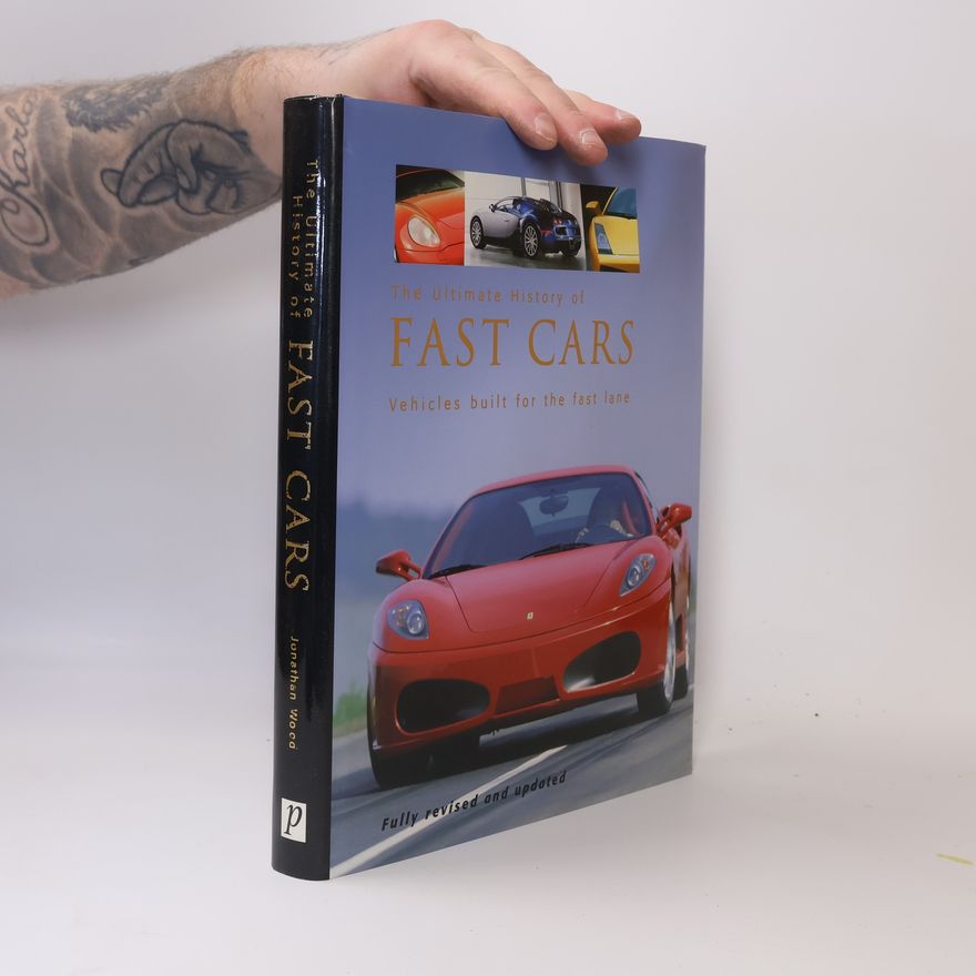 Andrew Noaks The Ultimate History of Fast Cars