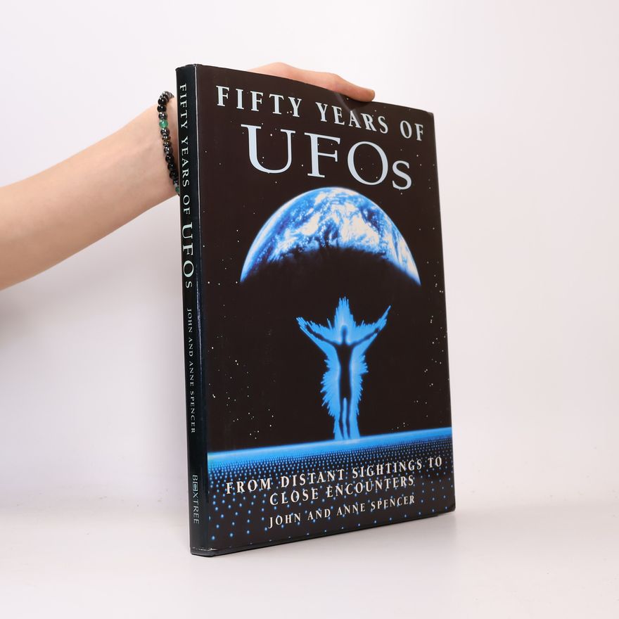 John Wallace Spencer Fifty Years of UFOs