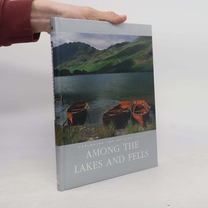 Hunter Davies Exploring The British Isles: Among The Lakes And Fells
