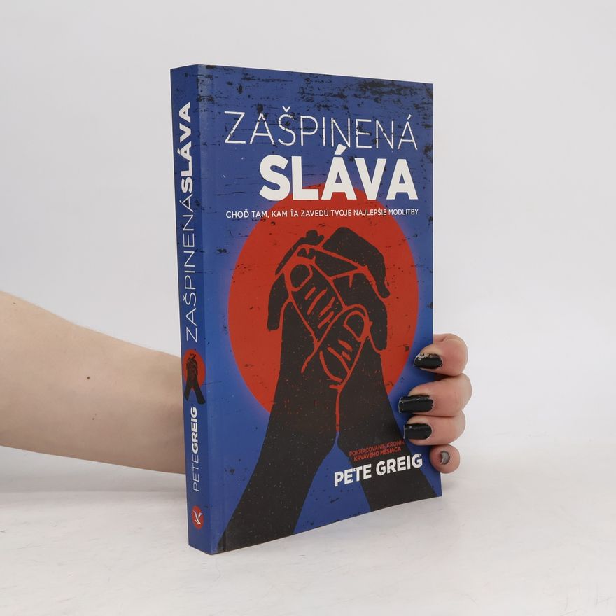 Peter Greig Zašpinená sláva