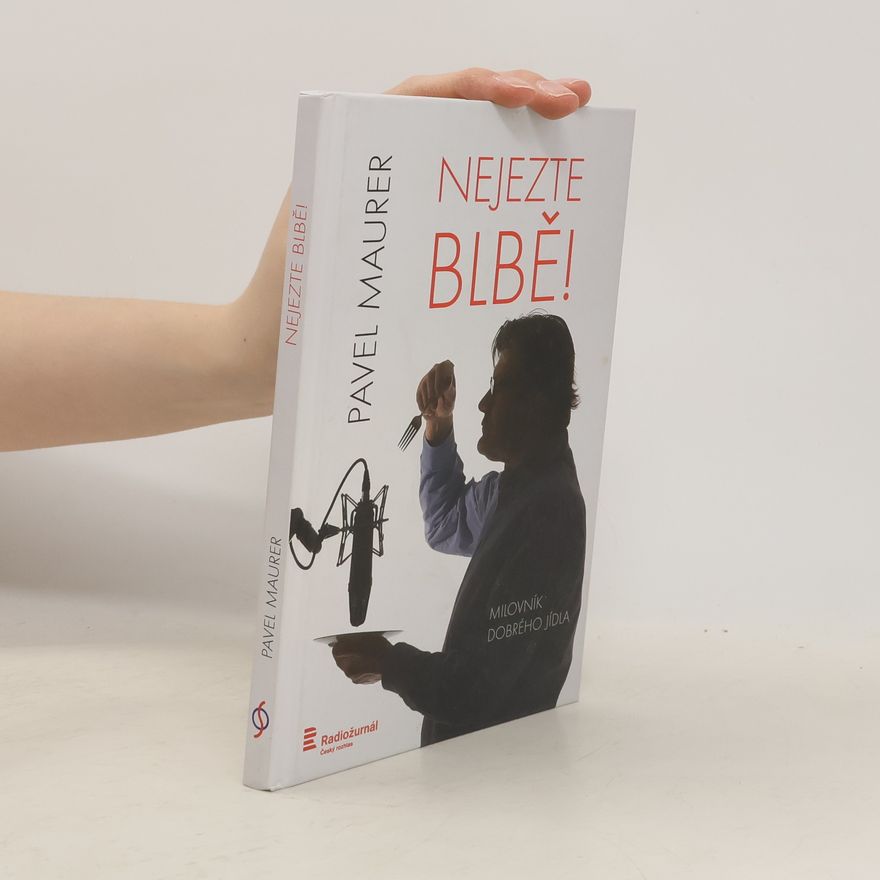 Pavel Maurer Nejezte blbě!