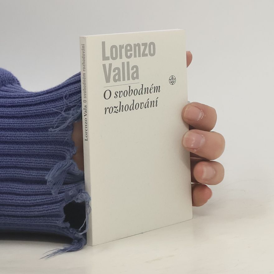 Lorenzo Valla O svobodném rozhodování
