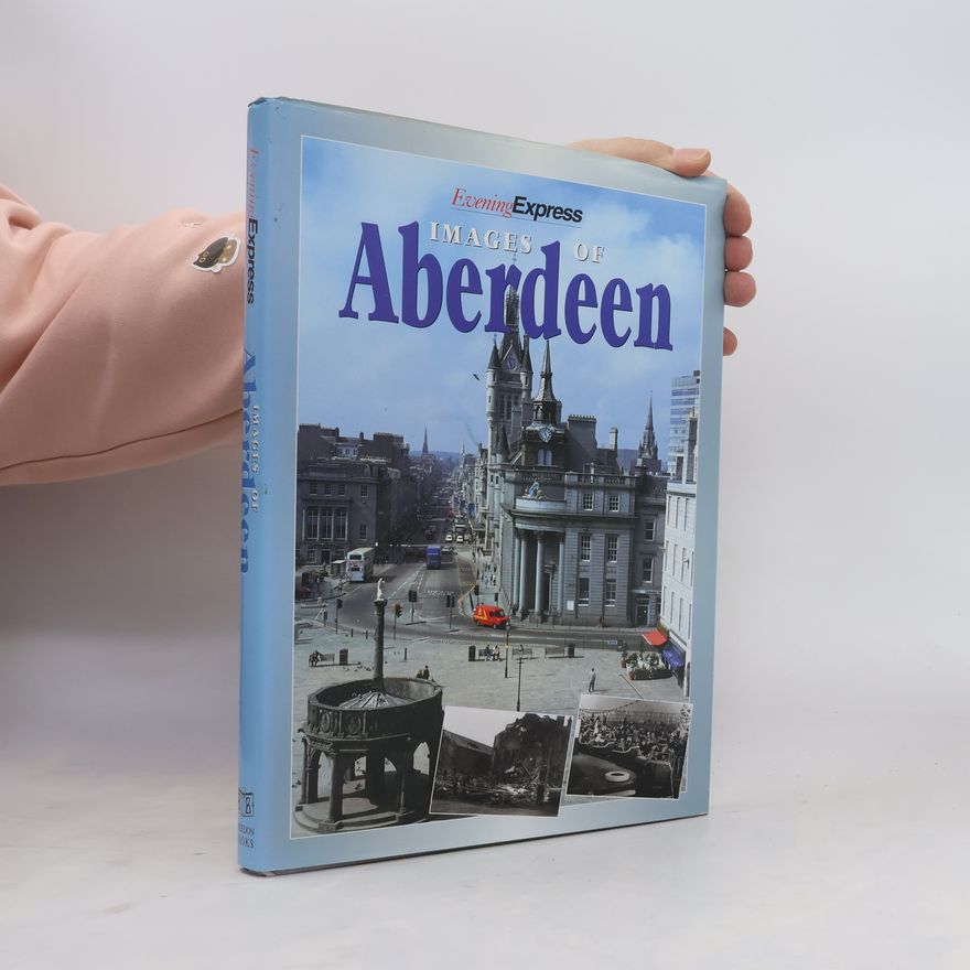 Aberdeen Press and Journal Images of Aberdeen