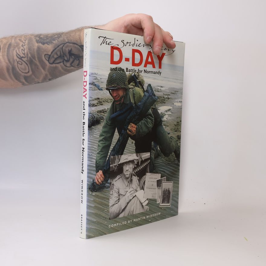 Martin Windrow The Soldier's Story