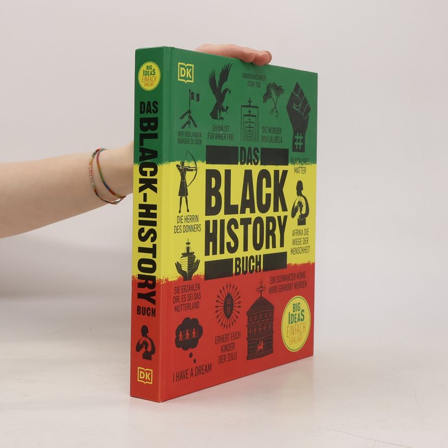 Mireille Harper Big Ideas. Das Black-History-Buch. Big Ideas – einfach erklärt