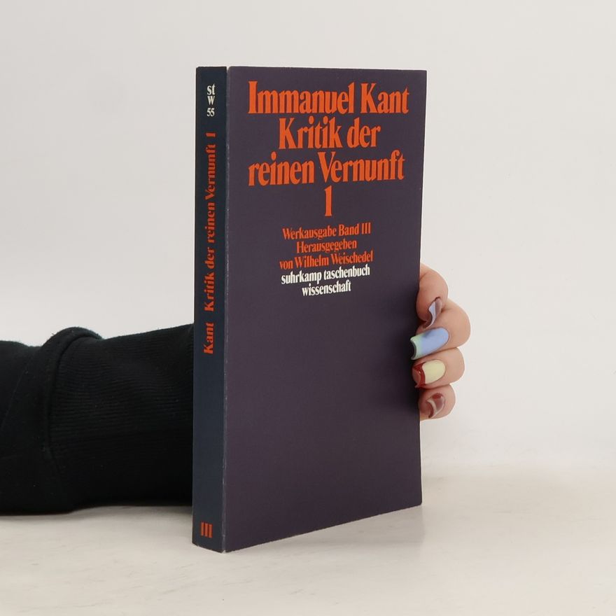 Immanuel Kant Kritik der reinen Vernunft 1