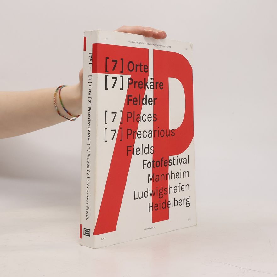 Urs Stahel Fotofestival Mannheim, Ludwigshafen, Heidelberg 7P