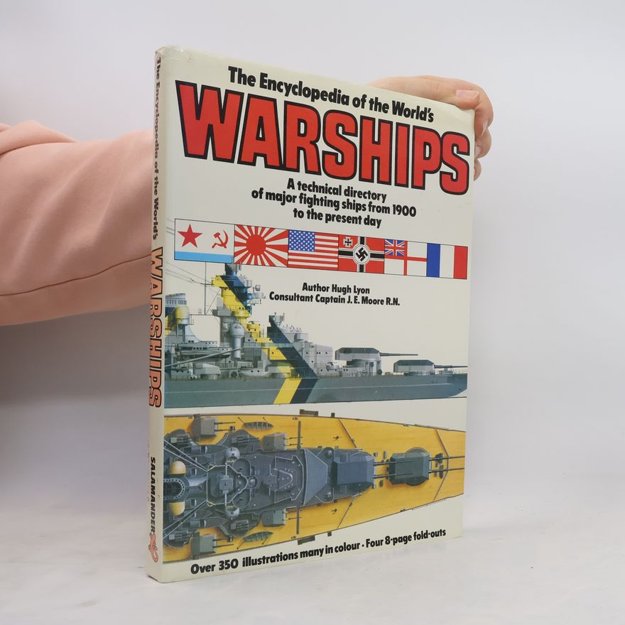 J. E. Moore The Encyclopedia of the World's Warships