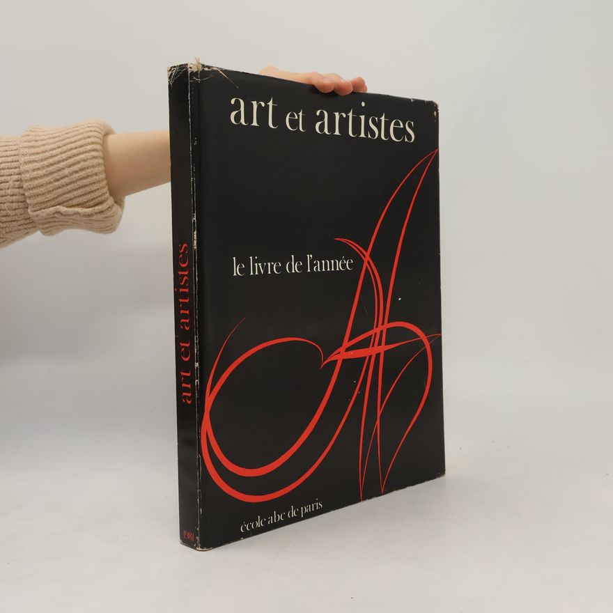 Kolektiv autorů Art et Artistes: Le livre de l'annéee