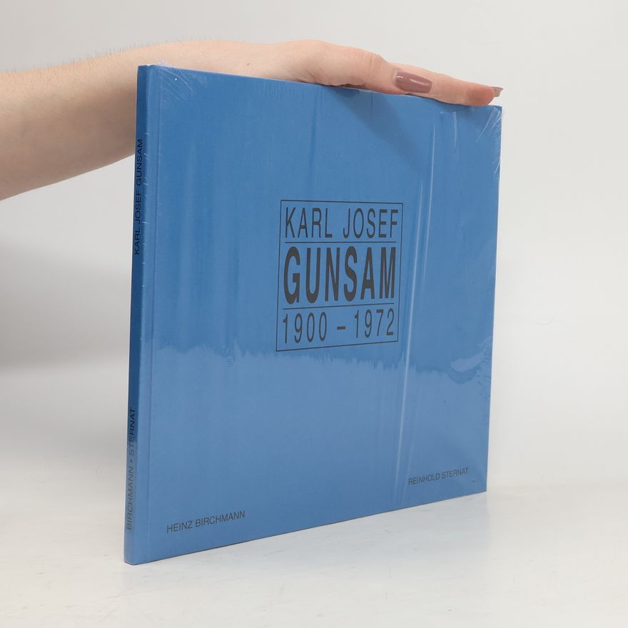 Reinhold Sternat Karl Josef. Gunsam 1900-1972