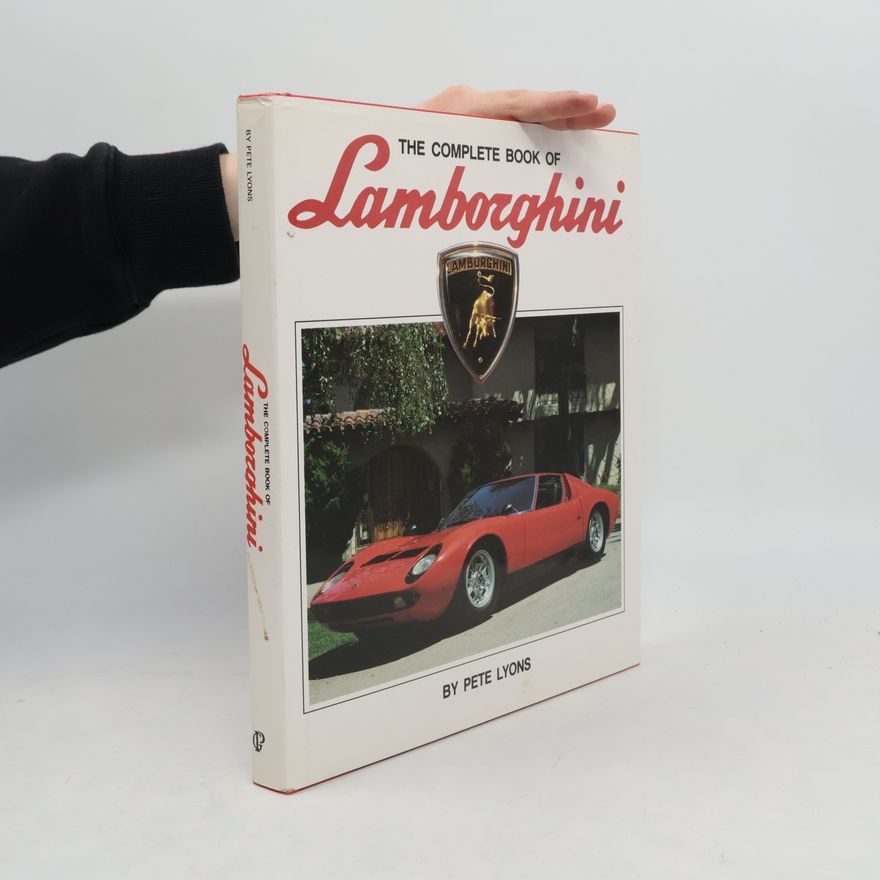 Pete Lyons The Complete Book of Lamborghini