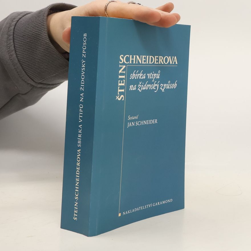 Jan Schneider Štein Schneiderova sbírka vtipů na židovský způsob