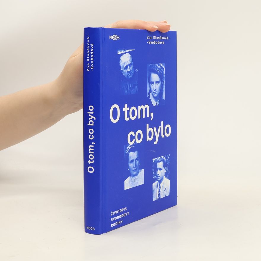 Zoe Klusáková-Svobodová O tom, co bylo