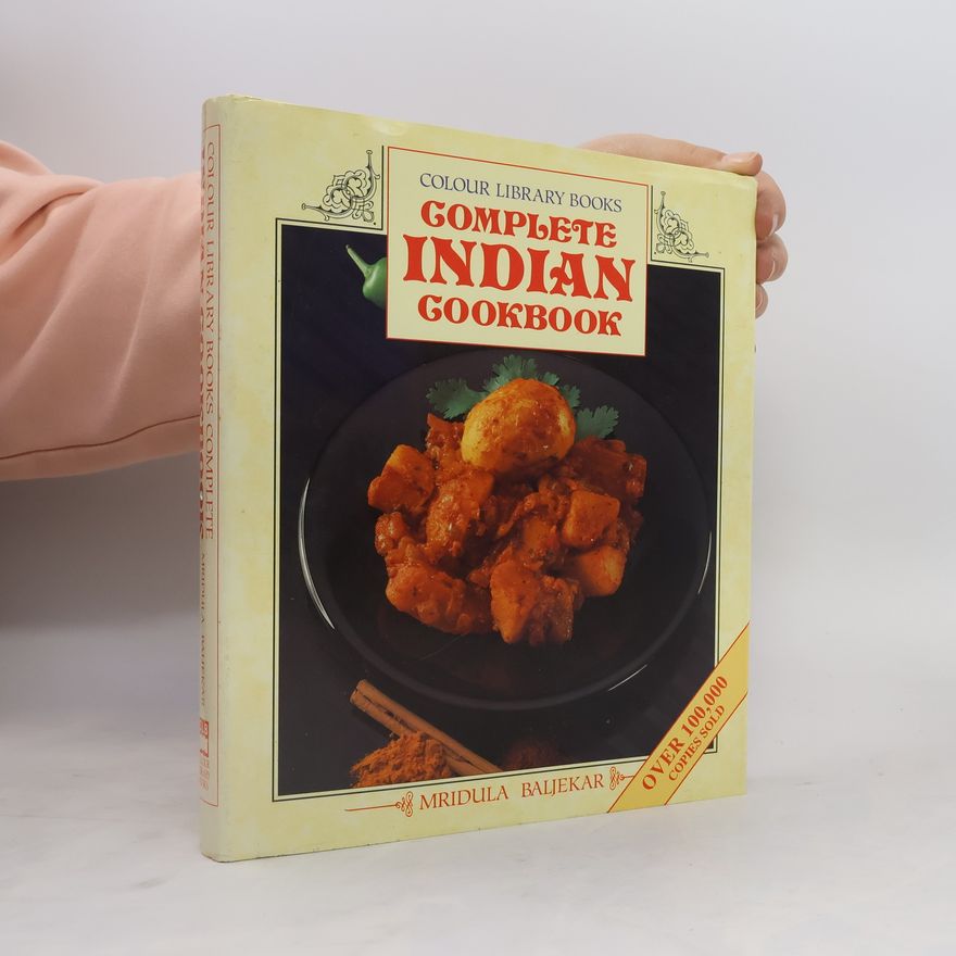 Baljekar Mridula Complete Indian Cookbook